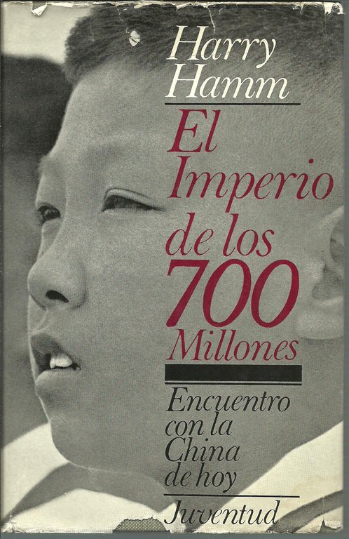EL IMPERIO DE LOS 700 MILLONES ENCUENTRO CON LA CHINA …