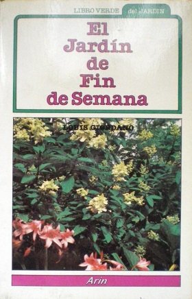 EL JARDÍN DE FIN DE SEMANA