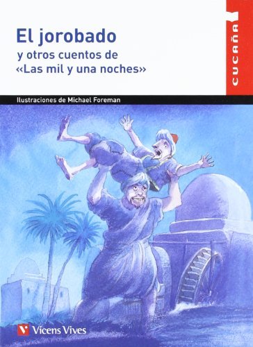 EL JOROBADO Y OTROS CUENTOS DE LAS MIL Y UNA …