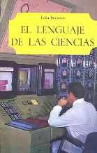 EL LENGUAJE DE LAS CIENCIAS