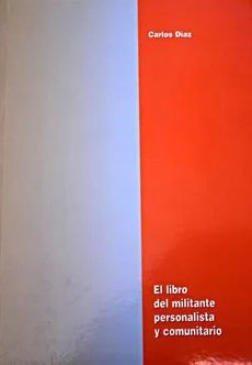 EL LIBRO MILITANTE PERSONALISTA Y COMUNITARIO