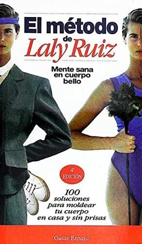 EL METODO DE LALY RUIZ