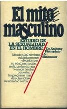 EL MITO MASCULINO. ESTUDIO DE LA SEXUALIDAD EN EL HOMBRE