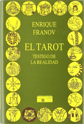 EL TAROT. TESTIGO DE LA REALIDAD