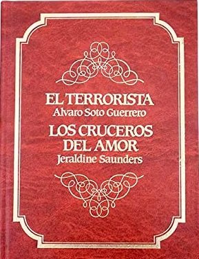 EL TERRORISTA LOS CRUCEROS DEL AMOR