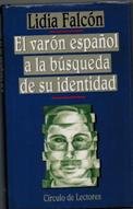 EL VARON ESPAÑOL A LA BUSQUEDA DE SU IDENTIDAD