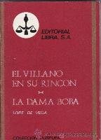 EL VILLANO EN SU RINCON-LA DAMA BOBA