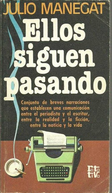ELLOS SIGUEN PASANDO