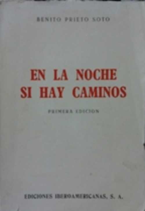 EN LA NOCHE SI HAY CAMINOS