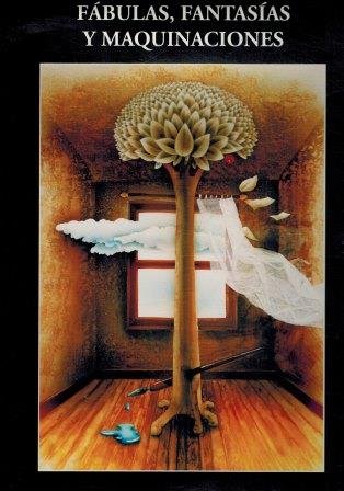 FABULAS FANTASIAS Y MAQUINACIONES