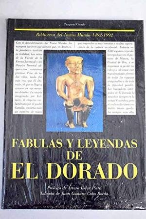 FABULAS Y LEYENDAS DEL EL DORADO