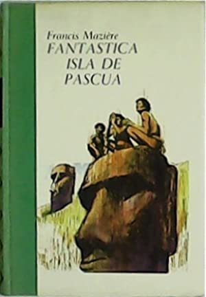 FANTASTICA ISLA DE PASCUA