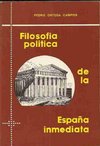 FILOSOFIA POLITICA DE LA ESPAÑA INMEDIATA