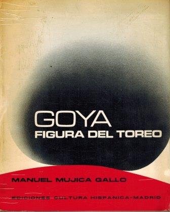 GOYA. FIGURA DEL TOREO