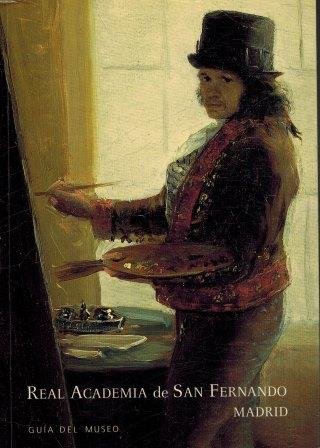 GUÍA DEL MUSEO DE LA REAL ACADEMIA DE BELLAS ARTES …