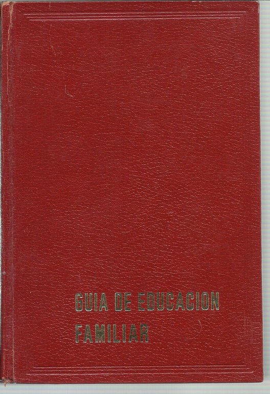 GUIA DE EDUCACION FAMILIAR