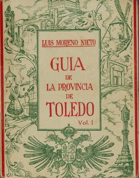 GUIA DE LA PROVINCIA DE TOLEDO VOL. I II