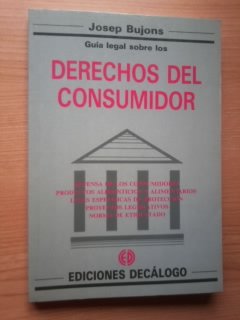 GUIA LEGAL SOBRE LOS DERECHOS DEL CONSUMIDOR
