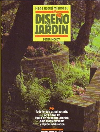 HAGA USTED MISMO SU DISEÑO DEL JARDÍN