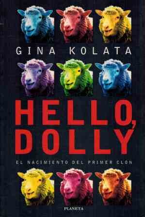 HELLO DOLLY. EL NACIMIENTO DEL PRIMER CLON