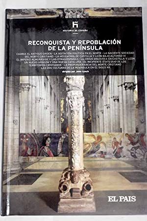 HISTORIA DE ESPAÑA 7. RECONQUISTA Y REPOBLACION DE LA PENINSULA