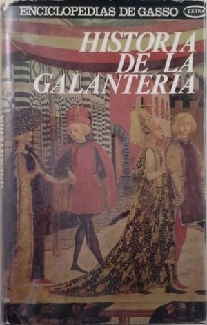 HISTORIA DE LA GALANTERIA