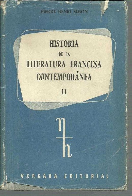 HISTORIA DE LA LITERATURA FRANCESA CONTEMPORANEA II