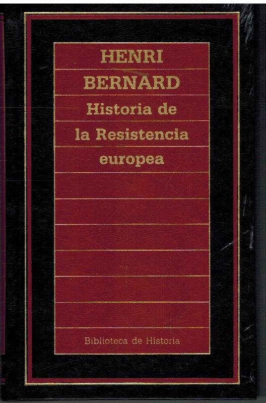 HISTORIA DE LA RESISTENCIA EUROPEA