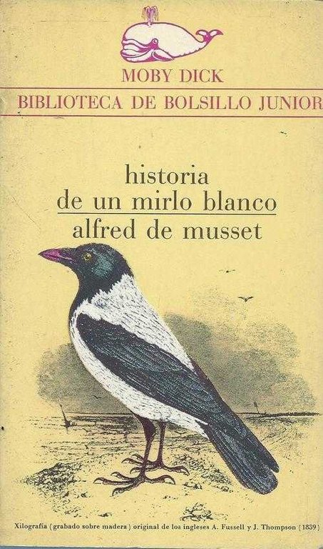 HISTORIA DE UN MIRLO BLANCO