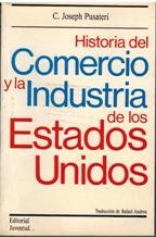 HISTORIA DEL COMERCIO Y LA INDUSTRIA DE LOS ESTADOS UNIDOS