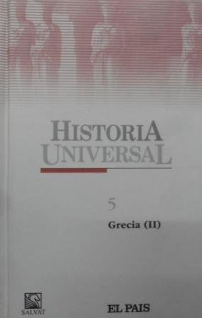 HISTORIA UNIVERSAL: GRECIA II. TOMO 5