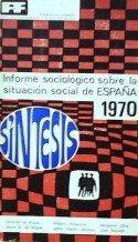 INFORME SOCIOLOGICO SOBRE LA SITUACION SOCIAL DE ESPAÑA 1970