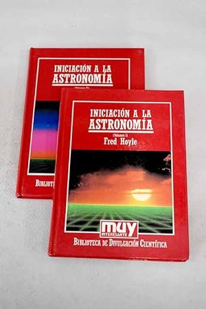 INICIACION A LA ASTRONOMIA VOL I Y II