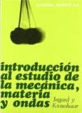 INTRODUCCION AL ESTUDIO DE LA MECANICA MATERIA Y ONDAS
