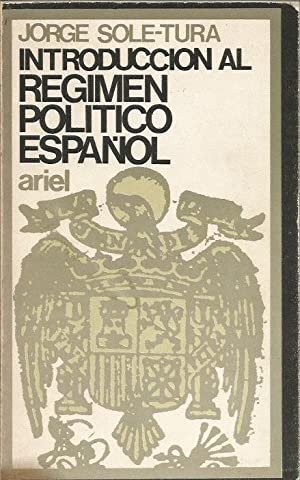 INTRODUCCION AL REGIMEN POLITICO ESPAÑOL