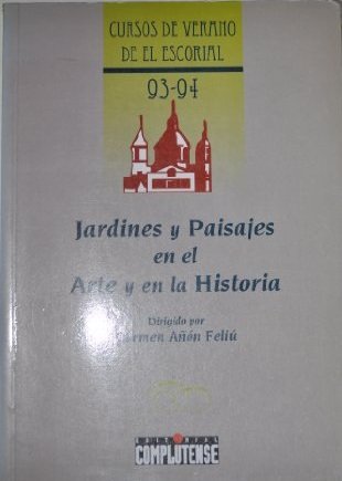 JARDINES Y PAISAJES EN EL ARTE Y EN LA HISTORIA