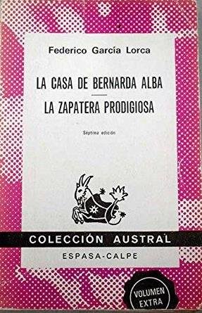 LA CASA DE BERNARDA ALBA LA ZAPATERA PRODIGIOSA