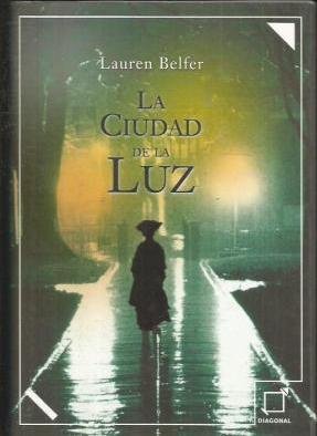 LA CIUDAD DE LA LUZ