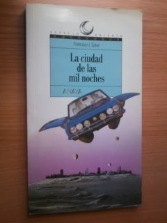 LA CIUDAD DE LAS MIL NOCHES