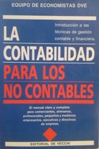 LA CONTABILIDAD PARA LOS NO CONTABLES