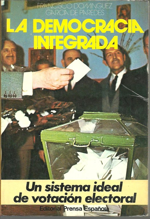 LA DEMOCRACIA INTEGRADA