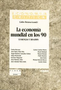 LA ECONOMÍA MUNDIAL EN LOS 90