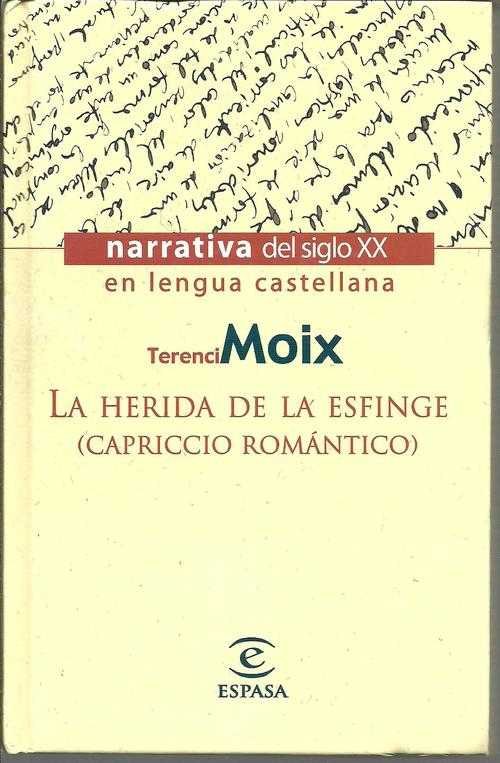 LA HERIDA DE LA ESFINGE. CAPRICCIO ROMANTICO