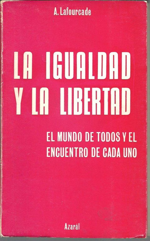 LA IGUALDAD Y LA LIBERTAD