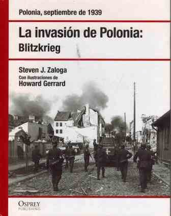 LA INVASION DE POLONIA: BLITZKRIEG
