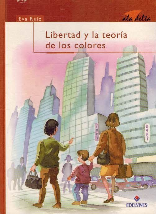 LA LIBERTAD Y LA TEORIA DE LOS COLORES