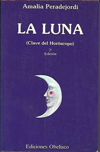 LA LUNA. CLAVE DEL HOROSCOPO