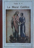 LA MORAL CATOLICA