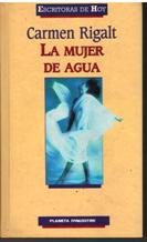 LA MUJER DE AGUA