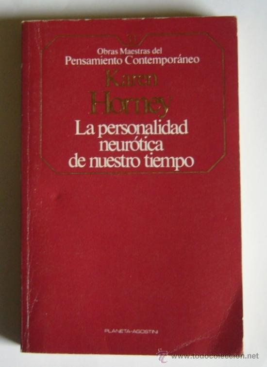 LA PERSONALIDAD NEUROTICA DE NUESTRO TIEMPO